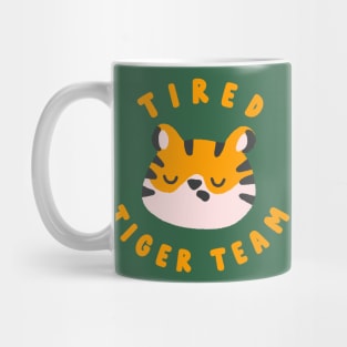 Tired Tiger Team Mug